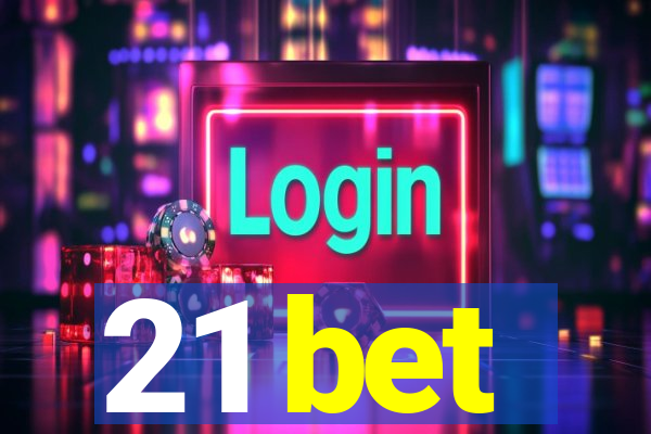 21 bet